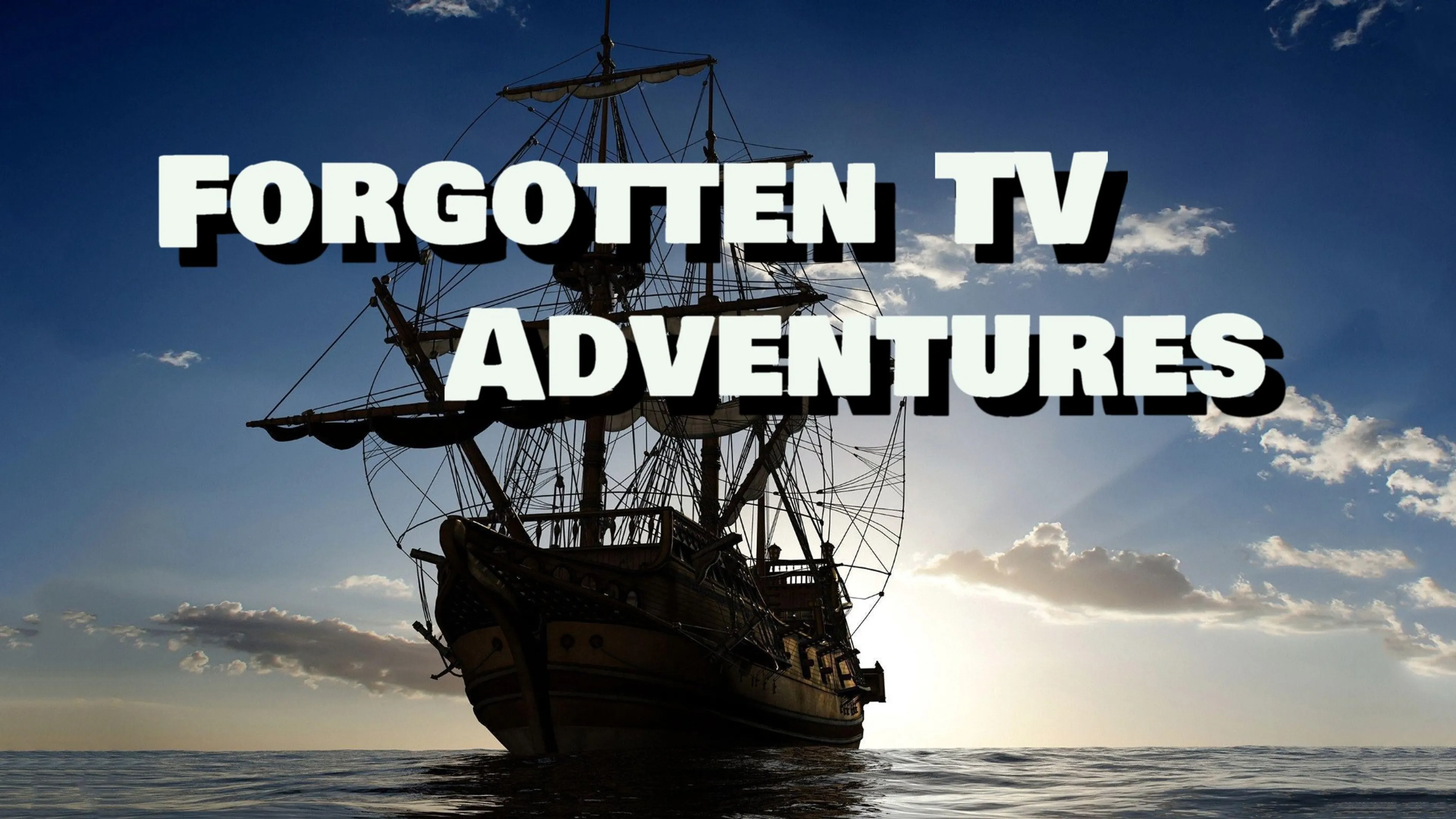 Forgotten TV Adventures poster